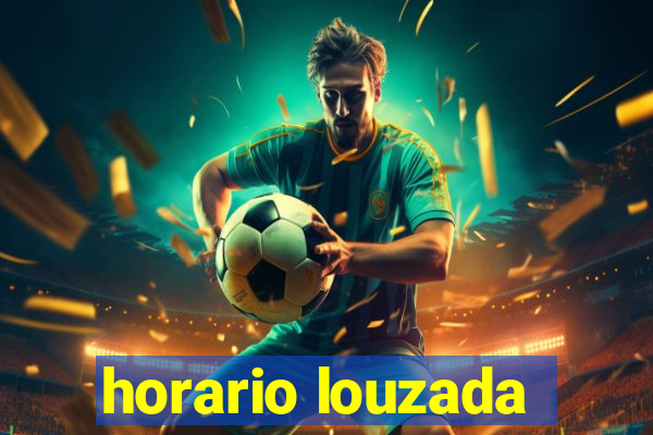 horario louzada